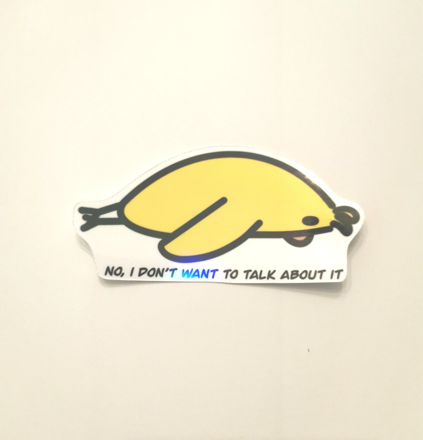 Don't Want To Talk Die Cut Sticker