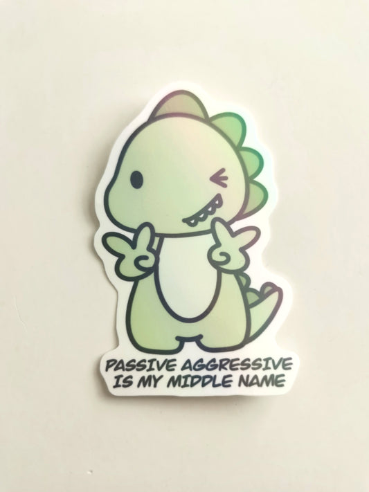 Passive Aggressive Die Cut Sticker
